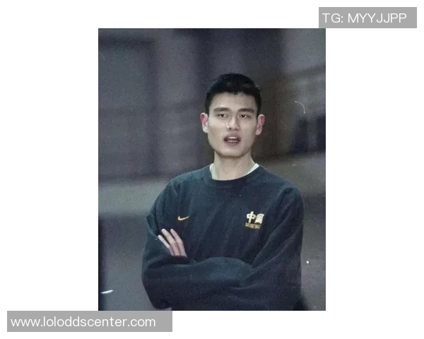 姚明发福引热议网友调侃其身材变化成新话题